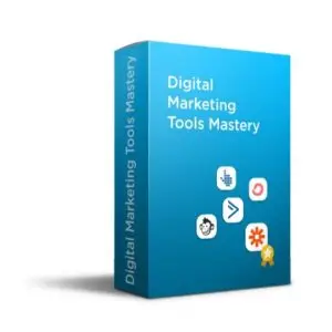 Digital Marketing Tools Mastery